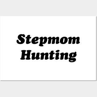 Stepmom Hunting v2 Posters and Art